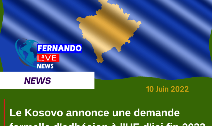 Le Kosovo annonce une demande formelle d’adhésion à l’UE d’ici fin 2022