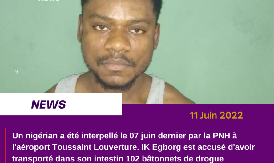 Arrestation à l’Aéroport Toussaint Louverture d’un Nigérian pour trafic de Stupéfiants