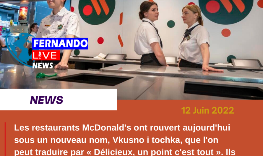 En Russie, McDonald’s rouvre sous le nom «Vkusno i tochka»