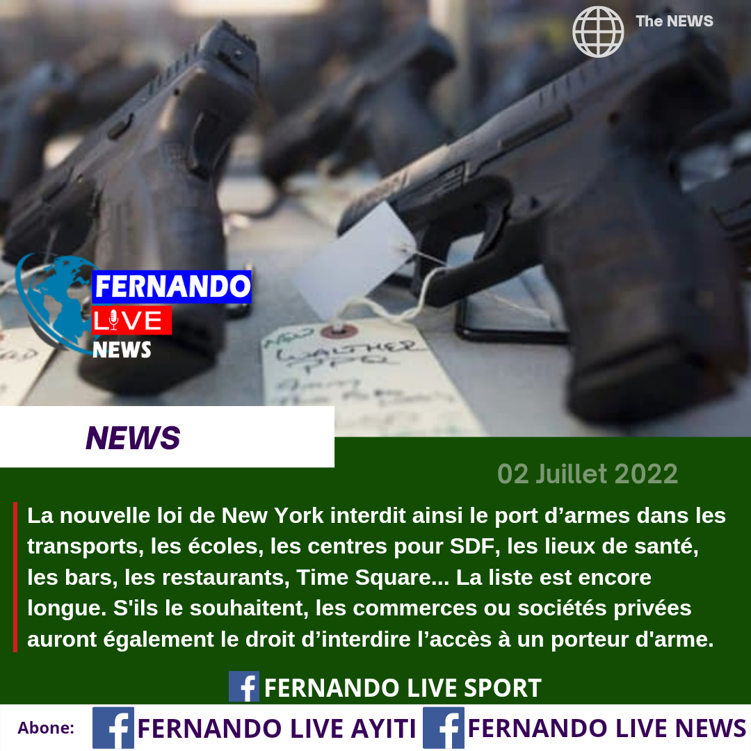 Interdiction Du Port D Armes Dans Les Lieux Sensibles Dans L État De New York • Fernando Live News